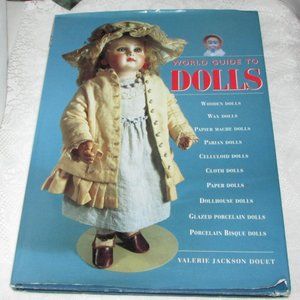 World Guide To Dolls HB Book 1993 History Collecting Used Book
